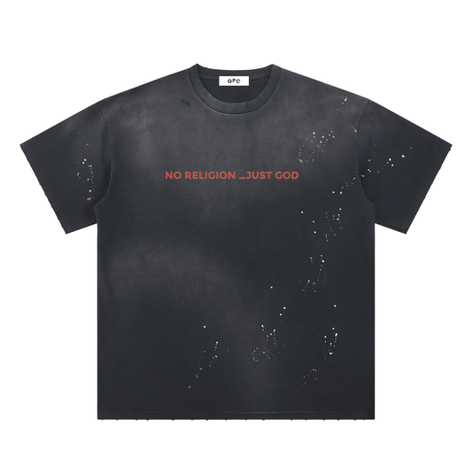 NO RELIGION JUST GOD  T-Shirt